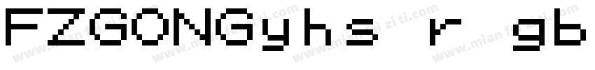 FZGONGyhs r gb字体转换